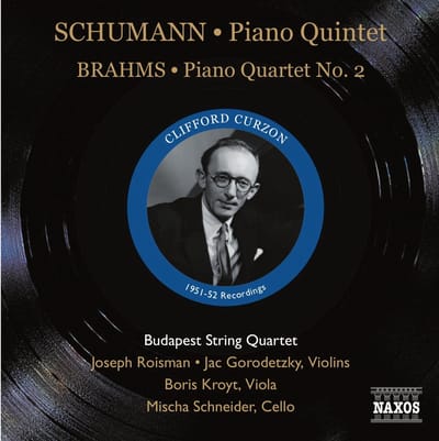 Clifford Curzon, Budapest String Quartet - Piano Quintet Opus 44 | Piano Quartet No.2 (CD)