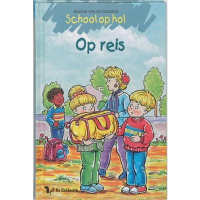 Op Reis - School Op Hol - Marion van de Coolwijk