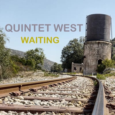 Quintet West - Waiting