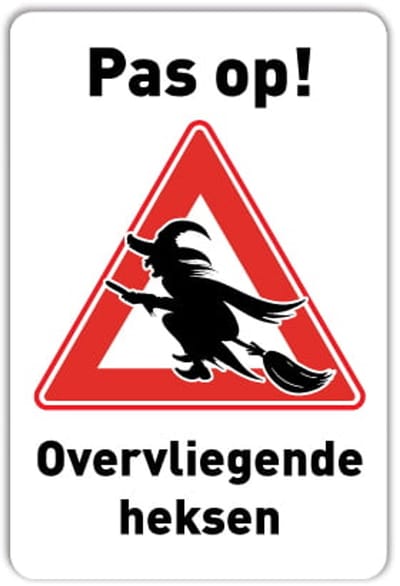 Bord Overvliegende heksen - Weerbestendig Aluminium - 30x45 cm - Bevestiging: Zonder bevestiging (alleen het bord)