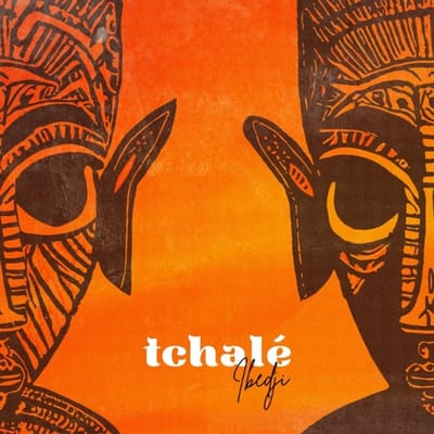 Tchalé - Ibedji (CD)