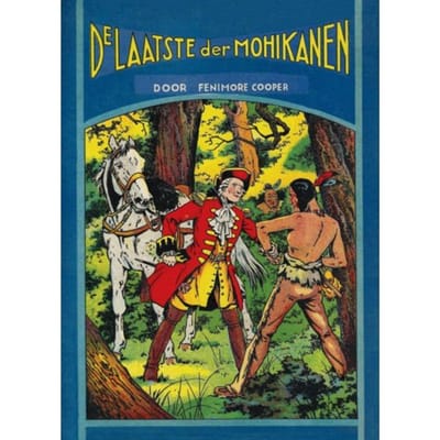 De Laatste Der Mohikanen - James Fenimore Cooper