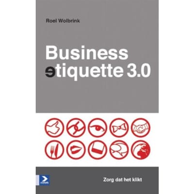 Businessetiquette 3.0 - Roel Wolbrink