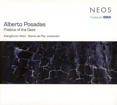 Klangforum Wien, Nacho de Paz - Posadas: Poetics Of The Gaze (CD)