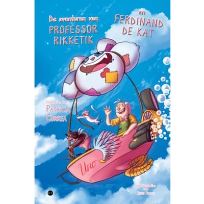 De Avonturen Van Professor Rikketik En Ferdinand De Kat - Patricia Correa