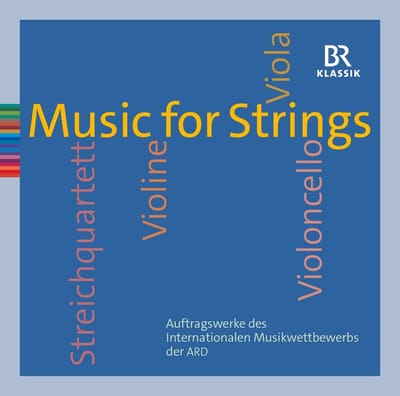 Antoine Tamestit, Korbinian Altenberger, Tristan Cornut - Music For Strings: Auftragswerke Des Internationalen Musikwettbewerbs Der ARD (CD)