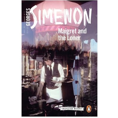 Maigret And The Loner - Inspector Maigret - Georges Simenon