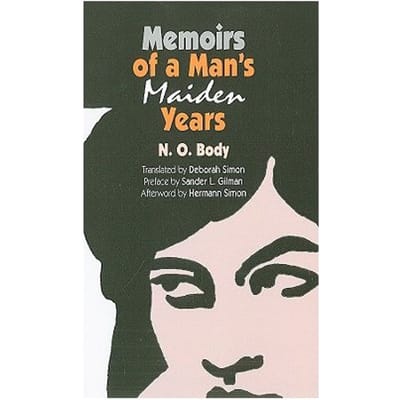 Memoirs Of A Man's Maiden Years - N. O. Body