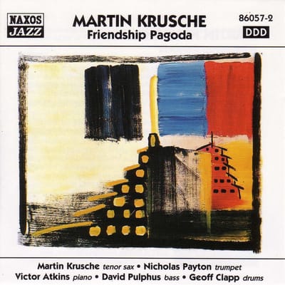 Martin Krusche, Nicholas Payton, Victor Atkins, David Pulphus - Friendship Pagoda (CD)