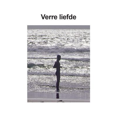 Verre Liefde - Pieter Van Buuren