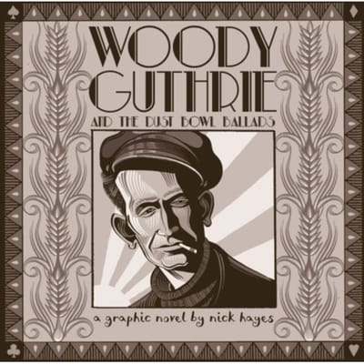 Woody Guthrie - Nick Hayes
