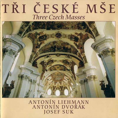2-CD Antonin Liehmann / Antonin Dvorak / Josef Suk - Three Czech Masses - Various