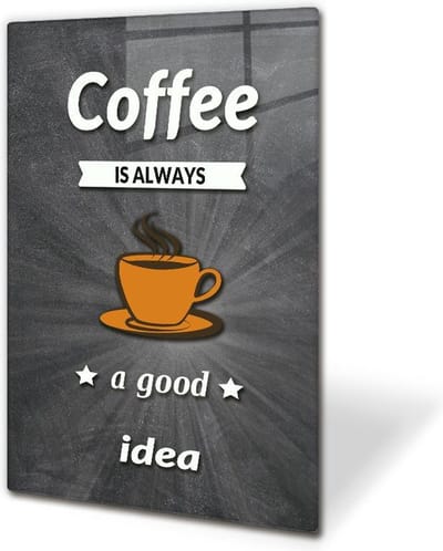 Coffee is Always Good Idea Tempered Glas Wandbord 40cm x 60cm- Glazen wandboord