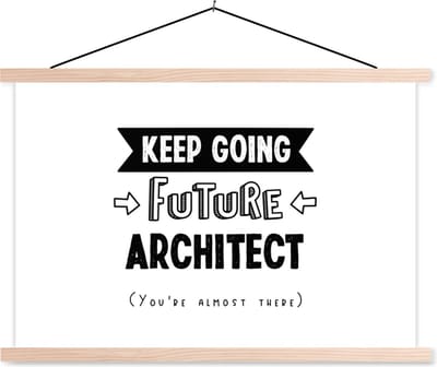Posterhanger incl. Poster 90x60 cm - Schoolplaat - Quote - Architect - Studeren - Textielposter - Blanke latten