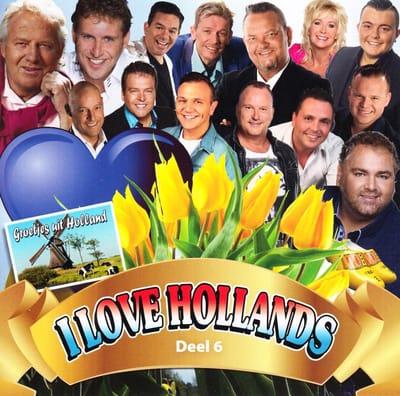 I Love Hollands Deel 6 - Various