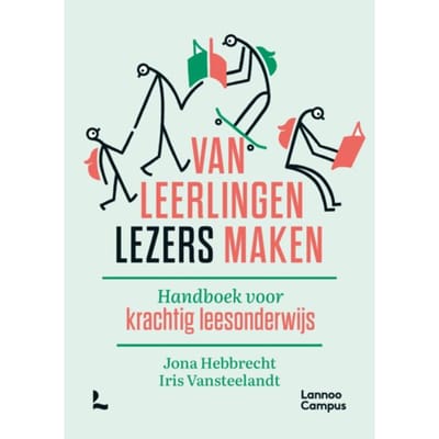 Van Leerlingen Lezers Maken - Iris Vansteelandt