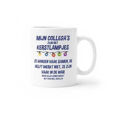 Grappige Collega’s Tekst Mok – Mijn Collega’s Zijn Geen Kerstlampjes – Kantoor Humor Koffiemok – 330 ml Keramische Mok