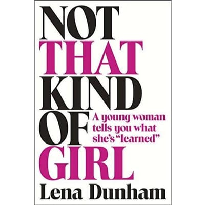 Not That Kind Of Girl - Dunham l