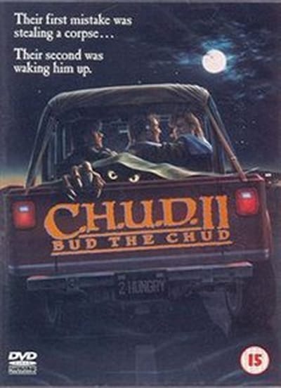 C.H.U.D.II BUD THE CHUD