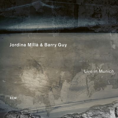 Barry Guy & Jordina Milla - Live In Munich (CD)