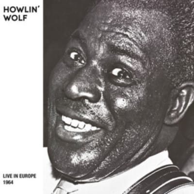 Howlin' Wolf - Live In Europe 1964 (CD)