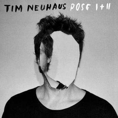 Tim Neuhaus - Pose I + II (LP)