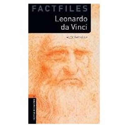 Oxford Bookworms Library Factfiles: Level 2:: Leonardo Da Vinci - Alex Raynham