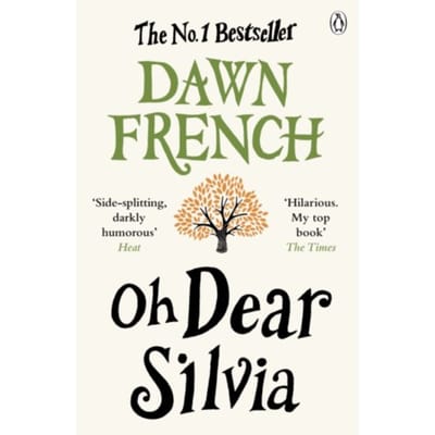 Oh Dear Silvia - Dawn French
