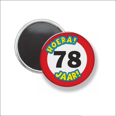 Button Met Magneet 58 MM - Hoera 78 Jaar - NIET VOOR KLEDING