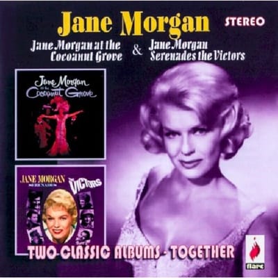 At The Cocoanut Grove / Serenades The Victors, Two Classic Albums Together - Jane Morgan