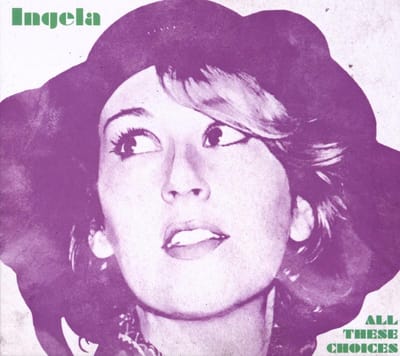 Ingela - All These Choices (CD)