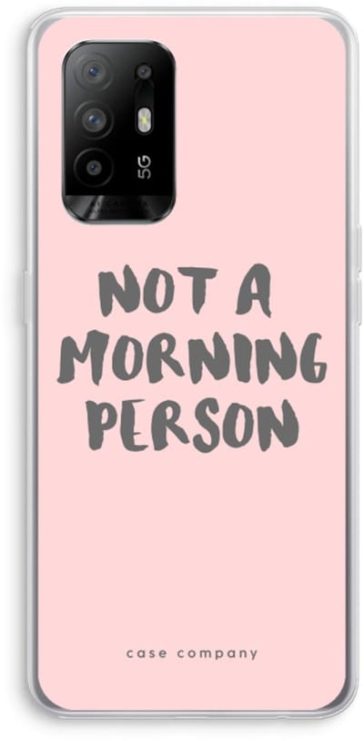Case Company® - Hoesje geschikt voor Oppo A94 5G hoesje - Morning person - Soft Cover Telefoonhoesje - Bescherming aan alle Kanten en Schermrand
