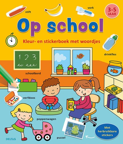Kleur-en stickerboek met woordjes - Op school (3-5 j.) Educatieve boeken (spelletjes en raadsels)