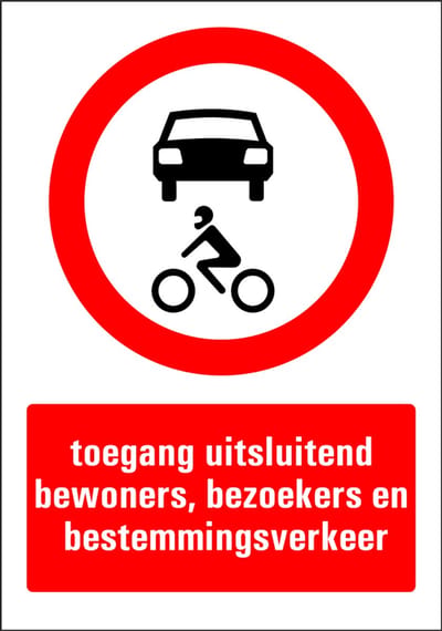 Toegang uitsluitend bestemmingsverkeer bord - kunststof 210 x 297 mm