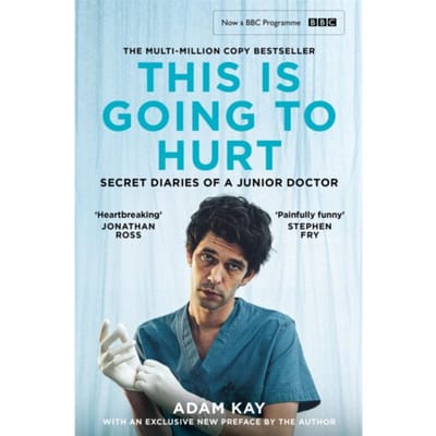 This Is Going To Hurt - Adam Kay