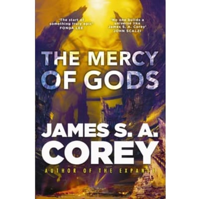 The Mercy Of Gods - The Captive's War - James S. A. Corey