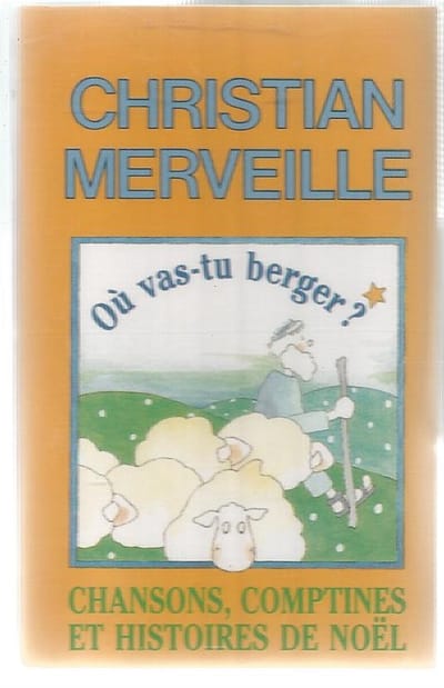 ou vas-tu berger ?