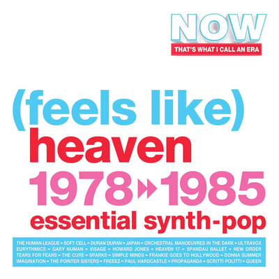 V/A - Now That's What I Call An Era - (Feels Like) Heaven 1978-1985 Essential Synth-Pop (3LP)