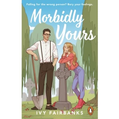 Morbidly Yours - Ivy Fairbanks