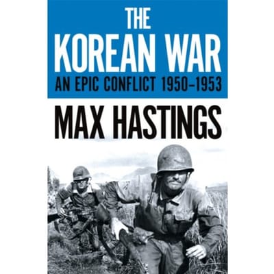 The Korean War - Max Hastings
