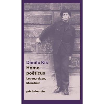 Homo Poëticus - Prive-Domein - Danilo Kiš