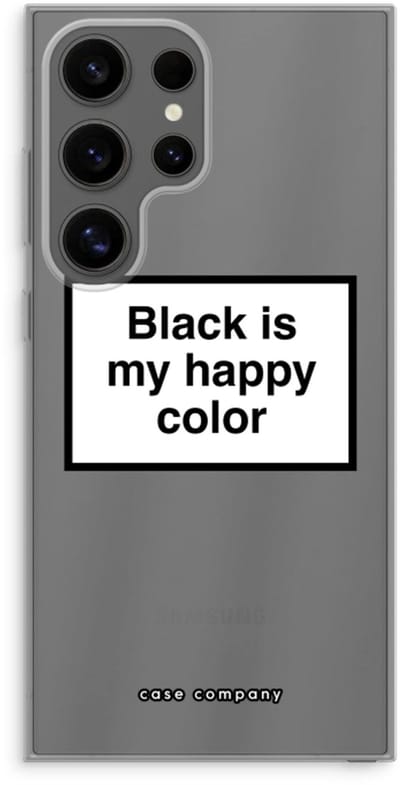 Case Company® - Hoesje geschikt voor Samsung Galaxy S24 Ultra hoesje - Black is my happy color - Soft Cover Telefoonhoesje - Bescherming aan alle Kanten en Schermrand