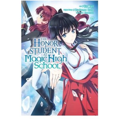 The Honor Student At Magic High School, Vol. 7 - Tsutomu Satou