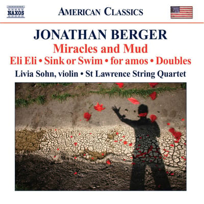 Livia Sohn, St.Lawrence String Quartet - Miracles And Mud (CD)