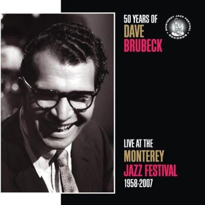 CD DAVE BRUBECK - 50 Jaar Dave Brubeck: Live at M MJFR30680 Monterey Jazz F 2008 US Jazz Gebruikt black