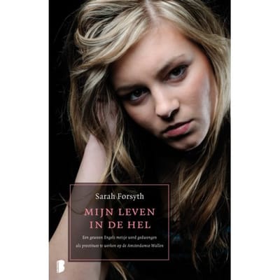 Mijn Leven In De Hel - Sarah Forsyth