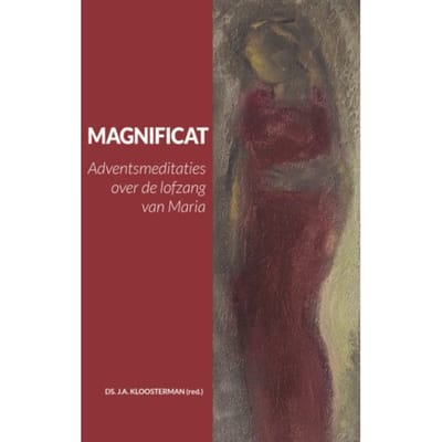 Magnificat - Ds. J.A. Kloosterman