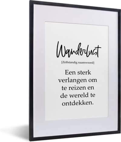 Fotolijst incl. Poster - Spreuken - Quotes - Een sterk verlangen om te reizen - Wanderlust - Reis - 30x40 cm - Posterlijst