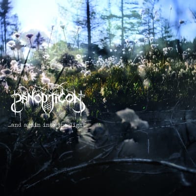 ...And Again Into The Light - Panopticon
