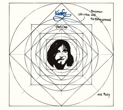 Lola Versus Powerman And The Moneygoround / Percy - The Kinks